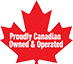 Proudly Canadian Owned & Operated